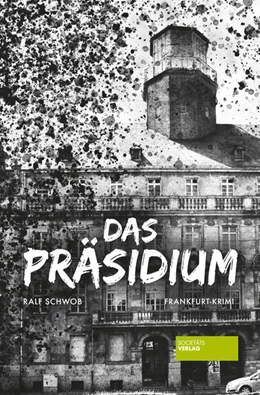 Abbildung von Schwob | Das Präsidium | 1. Auflage | 2021 | beck-shop.de