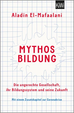 Abbildung von El-Mafaalani | Mythos Bildung | 1. Auflage | 2021 | beck-shop.de