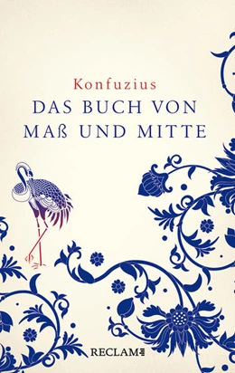 Abbildung von Konfuzius / Fellmann | Zhongyong. Das Buch von Maß und Mitte | 1. Auflage | 2021 | beck-shop.de