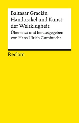 Abbildung von Gracián / Gumbrecht | Handorakel und Kunst der Weltklugheit | 1. Auflage | 2021 | beck-shop.de