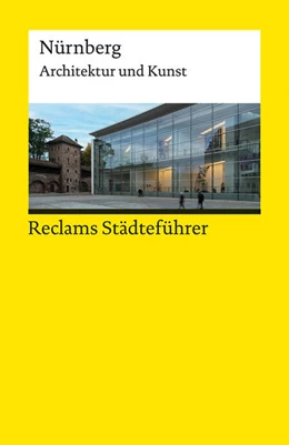 Abbildung von Wünsche-Werdehausen | Reclams Städteführer Nürnberg | 1. Auflage | 2021 | beck-shop.de