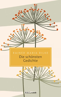 Abbildung von Rilke | Die schönsten Gedichte | 1. Auflage | 2021 | beck-shop.de