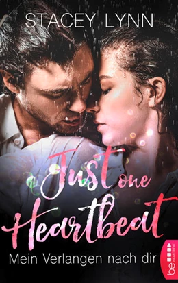 Abbildung von Lynn | Just One Heartbeat - Mein Verlangen nach dir | 1. Auflage | 2021 | beck-shop.de