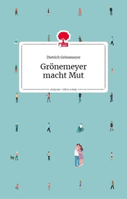 Abbildung von Grönemeyer | Grönemeyer macht Mut. Life is a story - story.one | 1. Auflage | 2022 | beck-shop.de