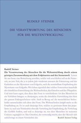 Abbildung von Steiner / Rudolf Steiner Nachlassverwaltung | Die Verantwortung des Menschen für die Weltentwickelung durch seinen geistigen Zusammenhang mit dem Erdplaneten und der Sternenwelt | 3. Auflage | 2022 | beck-shop.de