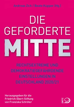 Abbildung von Zick / Küpper | Die geforderte Mitte | 1. Auflage | 2021 | beck-shop.de