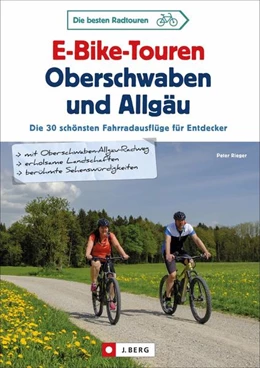 Abbildung von Rieger | E-Bike-Touren Oberschwaben und Allgäu | 1. Auflage | 2022 | beck-shop.de