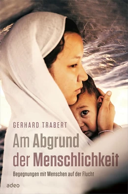 Abbildung von Trabert | Am Abgrund der Menschlichkeit | 1. Auflage | 2021 | beck-shop.de