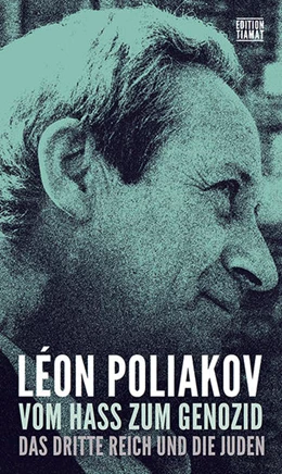 Abbildung von Poliakov | Vom Hass zum Genozid | 1. Auflage | 2021 | beck-shop.de