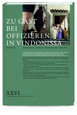 Abbildung von Flück | Zu Gast bei Offizieren in Vindonissa - Von der spätlatènezeitlichen Befestigung zur Grossküche eines Offiziersgebäudes | 1. Auflage | 2022 | beck-shop.de