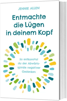Abbildung von Allen | Entmachte die Lügen in deinem Kopf | 1. Auflage | 2021 | beck-shop.de