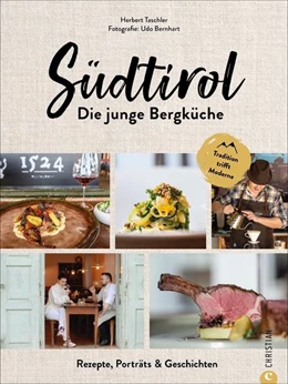Abbildung von Taschler | Südtirol: Die junge Bergküche | 1. Auflage | 2021 | beck-shop.de