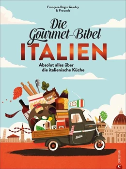 Abbildung von Gaudry | Die Gourmet-Bibel Italien | 2. Auflage | 2022 | beck-shop.de