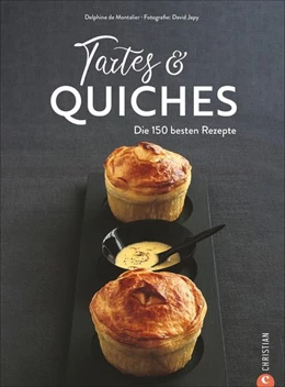Abbildung von Montalier | Tartes & Quiches | 1. Auflage | 2021 | beck-shop.de