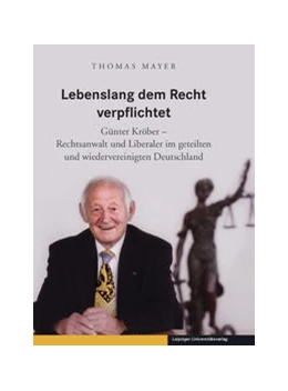 Abbildung von Mayer | Lebenslang dem Recht verpflichtet | 1. Auflage | 2021 | beck-shop.de