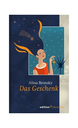 Abbildung von Bronsky | Das Geschenk | 1. Auflage | 2021 | beck-shop.de