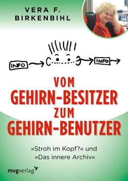 Abbildung von Birkenbihl | Vom Gehirn-Besitzer zum Gehirn-Benutzer | 1. Auflage | 2021 | beck-shop.de