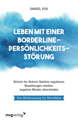 Abbildung von Fox | Leben mit einer Borderline-Persönlichkeitsstörung | 1. Auflage | 2021 | beck-shop.de