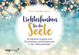 Abbildung von Tepperwein | Lichterfunken für die Seele | 1. Auflage | 2021 | beck-shop.de