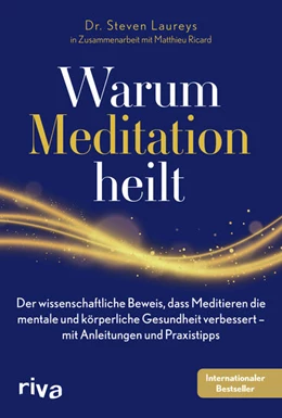 Abbildung von Laureys | Warum Meditation heilt | 1. Auflage | 2021 | beck-shop.de