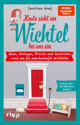 Abbildung von Graf | Heute zieht ein Wichtel bei uns ein | 1. Auflage | 2021 | beck-shop.de