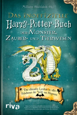 Abbildung von Shacklebolt | Das inoffizielle Harry-Potter-Buch der Monster, Zauber- und Tierwesen | 1. Auflage | 2021 | beck-shop.de