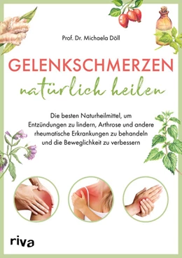 Abbildung von Döll | Gelenkschmerzen natürlich heilen | 1. Auflage | 2021 | beck-shop.de