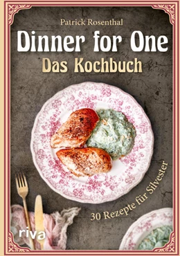 Abbildung von Rosenthal | Dinner for One – Das Kochbuch | 1. Auflage | 2021 | beck-shop.de