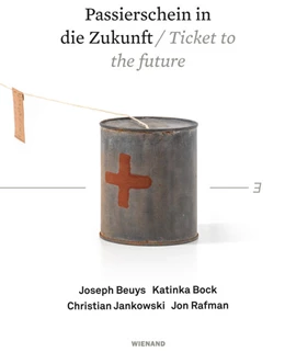 Abbildung von Kreuzer / Schreier | Passierschein in die Zukunft. Joseph Beuys, Katinka Bock, Christian Jankowski, Jon Rafman | 1. Auflage | 2021 | beck-shop.de
