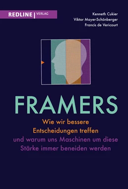 Abbildung von Cukier / Mayer-Schönberger | Framers | 1. Auflage | 2021 | beck-shop.de