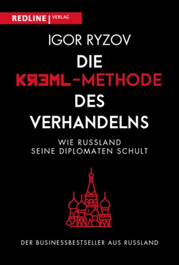 Abbildung von Ryzov | Die Kreml-Methode des Verhandelns | 1. Auflage | 2021 | beck-shop.de