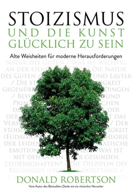 Abbildung von Robertson | Stoizismus und die Kunst, glücklich zu sein | 1. Auflage | 2021 | beck-shop.de