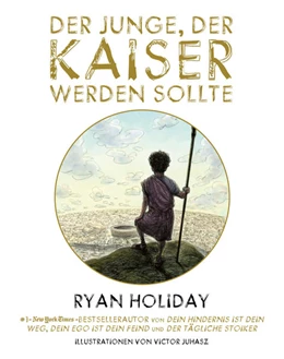 Abbildung von Holiday | Der Junge, der Kaiser werden sollte | 1. Auflage | 2021 | beck-shop.de
