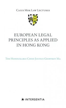Abbildung von Ma | European Legal Principles as Applied in Hong Kong | 1. Auflage | 2021 | beck-shop.de