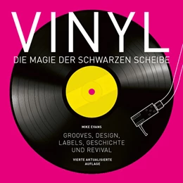 Abbildung von Evans | Vinyl - Die Magie der schwarzen Scheibe | 4. Auflage | 2021 | beck-shop.de