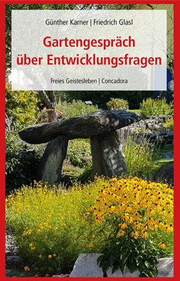 Abbildung von Karner / Glasl | Gartengespräch über Entwicklungsfragen | 1. Auflage | 2021 | beck-shop.de