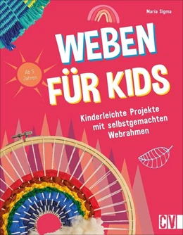 Abbildung von Sigma | Weben für Kids | 1. Auflage | 2021 | beck-shop.de