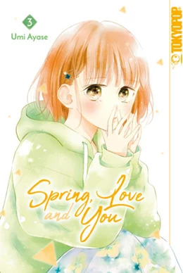 Abbildung von Ayase | Spring, Love and You 03 | 1. Auflage | 2021 | beck-shop.de