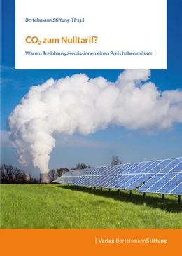Abbildung von Bertelsmann Stiftung | CO2 zum Nulltarif? | 1. Auflage | 2022 | beck-shop.de