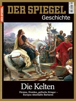 Abbildung von SPIEGEL-Verlag Rudolf Augstein GmbH & Co. KG / Augstein | Die Kelten | 1. Auflage | 2017 | beck-shop.de