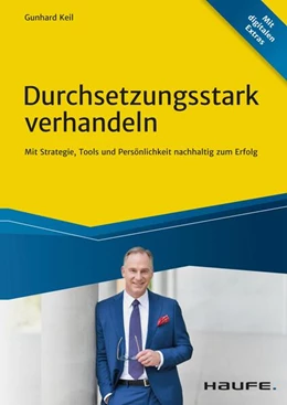 Abbildung von Keil | Durchsetzungsstark verhandeln | 1. Auflage | 2022 | beck-shop.de