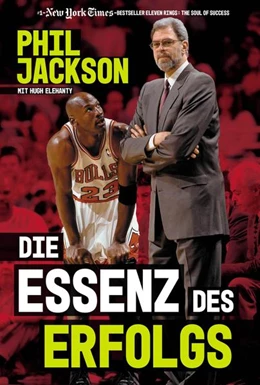 Abbildung von Jackson / Delehanty | Die Essenz des Erfolgs | 1. Auflage | 2022 | beck-shop.de