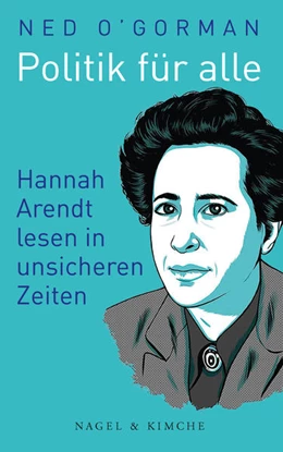 Abbildung von O'Gorman | Politik für alle | 1. Auflage | 2021 | beck-shop.de