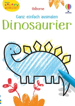 Abbildung von Robson | Kleine Kreativ-Werkstatt - Ganz einfach ausmalen: Dinosaurier | 1. Auflage | 2021 | beck-shop.de