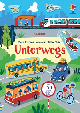 Abbildung von Pickersgill | Mein Immer-wieder-Stickerbuch: Unterwegs | 1. Auflage | 2021 | beck-shop.de