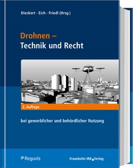 Abbildung von Dieckert / Eich | Drohnen - Betrieb, Recht, Technik | 2. Auflage | 2025 | beck-shop.de