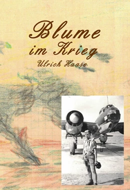 Abbildung von Haase | Blume im Krieg | 1. Auflage | 2021 | beck-shop.de