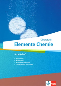 Abbildung von Elemente Chemie Oberstufe. Arbeitsheft 4 Klassen 11-13 (G9), 10-12 (G8) | 1. Auflage | 2021 | beck-shop.de