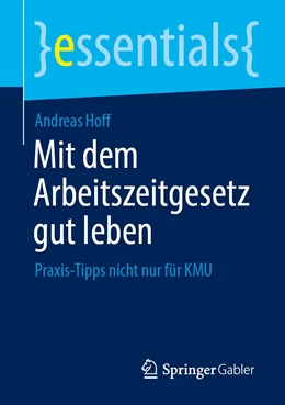 Abbildung von Hoff | Mit dem Arbeitszeitgesetz gut leben | 1. Auflage | 2021 | beck-shop.de