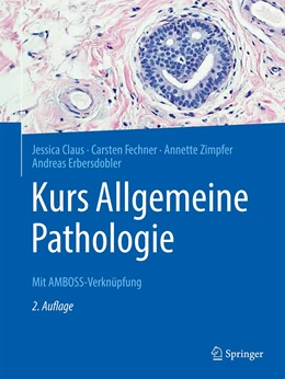 Abbildung von Claus / Fechner | Kurs Allgemeine Pathologie | 2. Auflage | 2026 | beck-shop.de